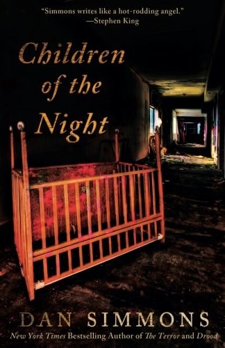 Dan Simmons: Children of the Night (Paperback, 2012, Griffin)