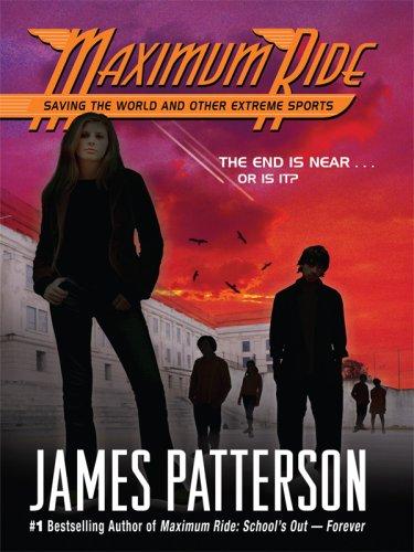 James Patterson: Maximum Ride (Hardcover, 2007, Thomson Gale)