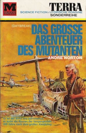 Andre Norton: Das grosse Abenteuer des Mutanten (Paperback, German language, 1966, Moewig Verlag)
