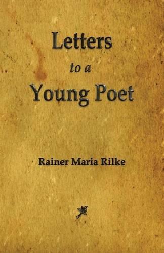 Rainer Maria Rilke: Letters to a Young Poet (2012)