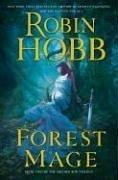 Robin Hobb: Forest Mage (The Soldier Son Trilogy, Book 2) (Hardcover, 2006, Eos)