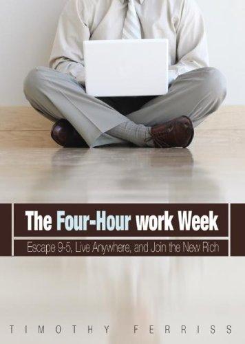 Timothy Ferris: The 4-Hour work Week (AudiobookFormat, 2007, Blackstone Audio Inc.)