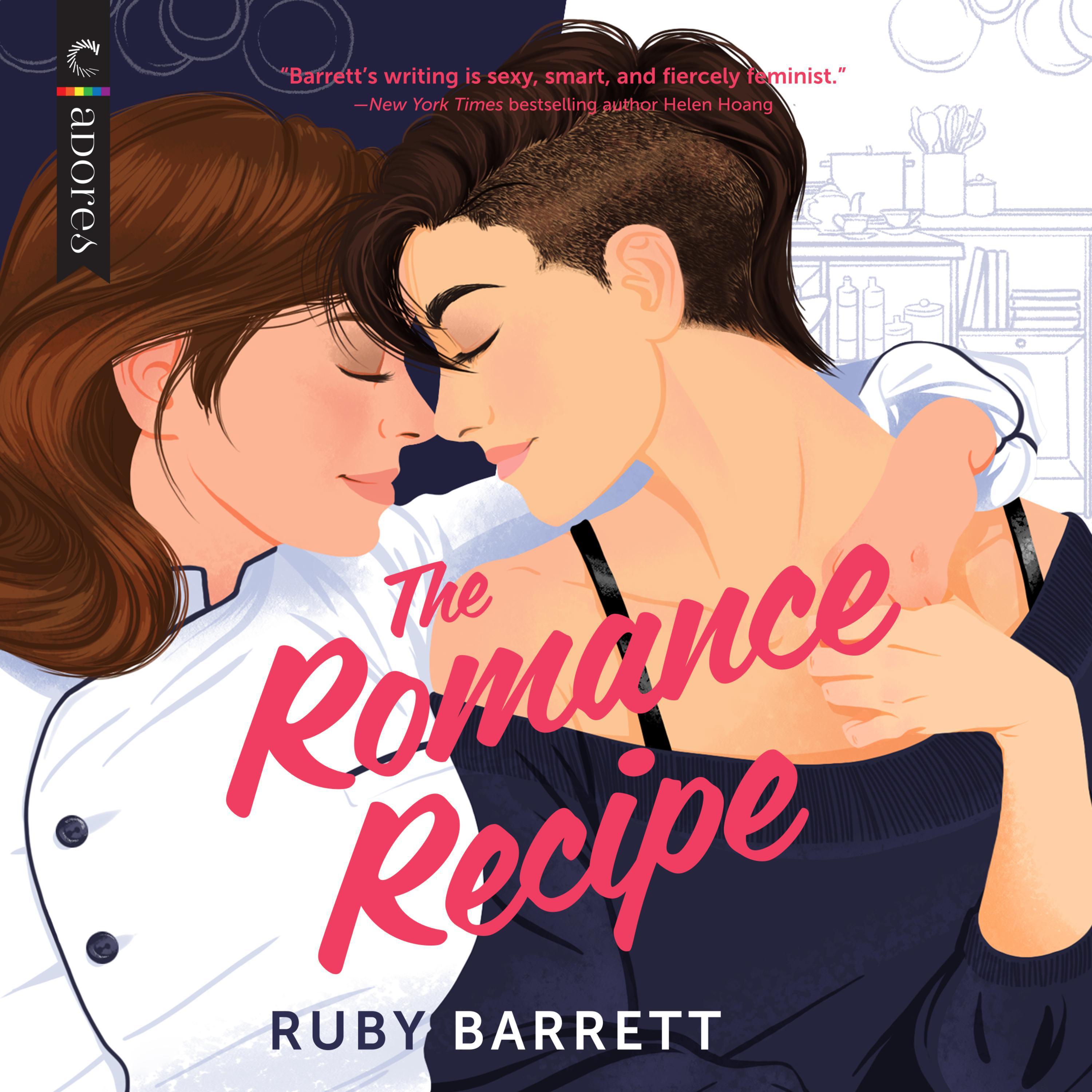 Natalie Naudus, Chelsea Stephens, Ruby Barrett: The Romance Recipe (AudiobookFormat, 2022, Harper Collins)