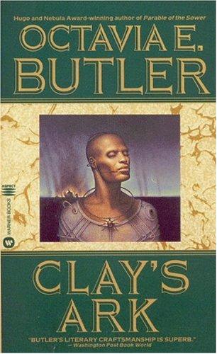 Clay's ark (1996, Warner Books)