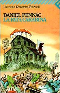 Daniel Pennac: La Fata Carabina (Italian language, 1987)