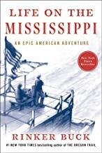 Rinker Buck: Life on the Mississippi (2022, Simon & Schuster)