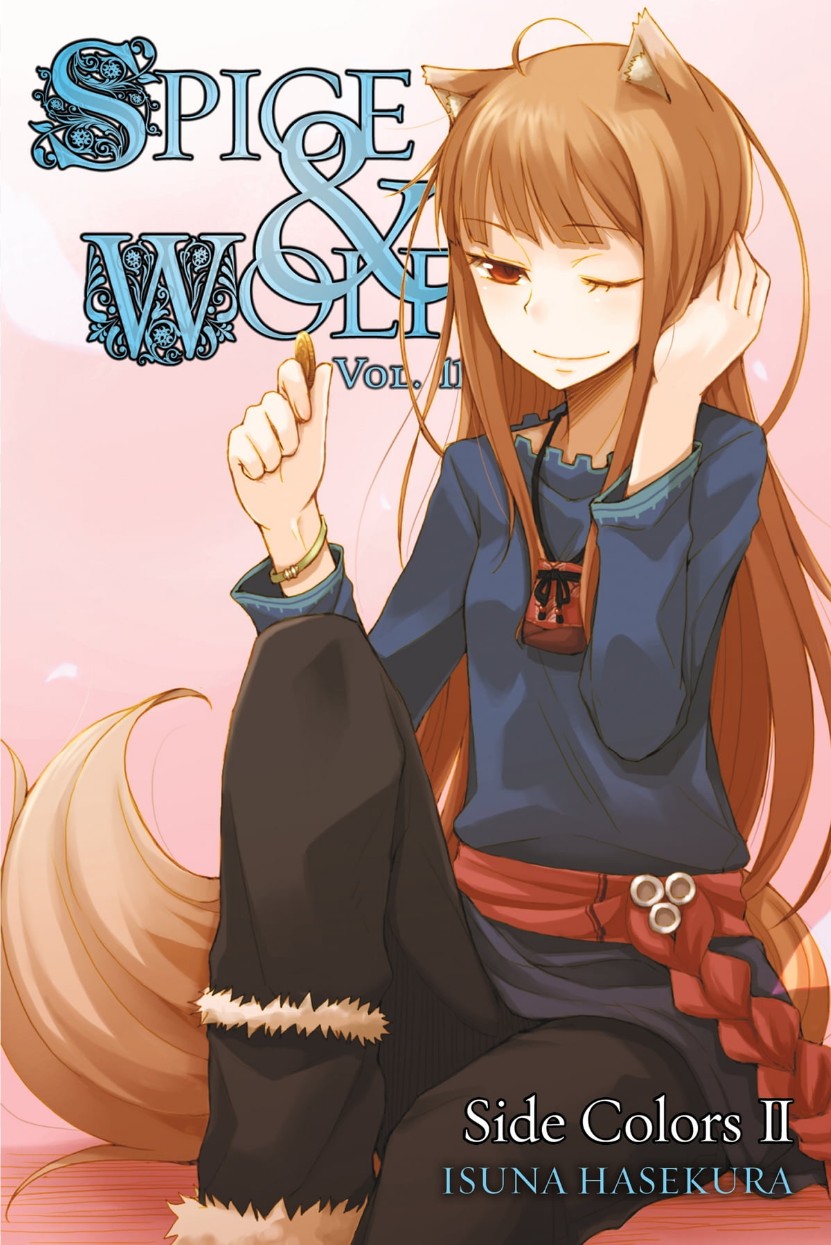 Isuna Hasekura: Spice & Wolf, volume 11 (2017, Orbit)