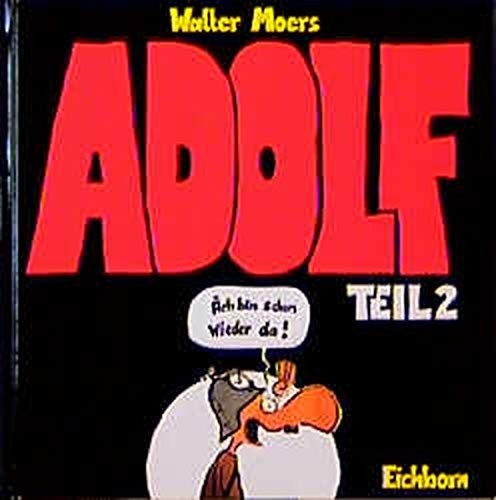 Walter Moers: Adolf, Teil 2 (Hardcover, German language, 1999, Eichborn)