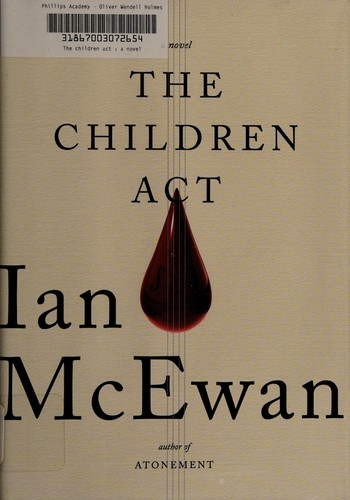 Ian McEwan: The children act (2014)