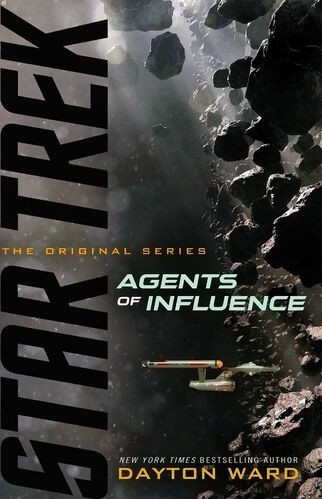 Dayton Ward: Agents of Influence (2020, Pocket Books/Star Trek)