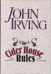 John Irving: The Cider House Rules (Hardcover, 2000, Thorndike Press)