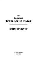 John Brunner, Martin Springett: The Compleat Traveller in Black (1986, Bluejay)