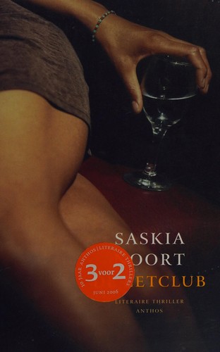 Saskia Noort: De eetclub (Dutch language, 2006, Anthos)