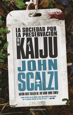 John Scalzi: La Sociedad por la Preservación de los Kaiju (Hardcover, Español language, 2023, Minotauro)