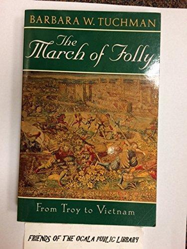 Barbara Wertheim Tuchman: The March of Folly (1993)