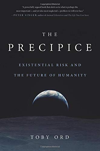 Toby Ord: The Precipice (Hardcover, 2020, Hachette Books)