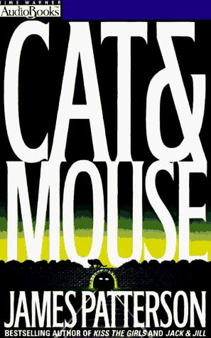 James Patterson: Cat and Mouse (Alex Cross Novels) (AudiobookFormat, 1997, Hachette Audio)