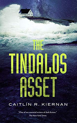 Caitlín R. Kiernan: The Tindalos Asset (Paperback, 2020, Tor.com)
