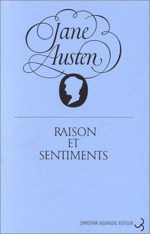 Jane Austen: Raison et Sentiments (Paperback, 1994, Christian Bourgois)
