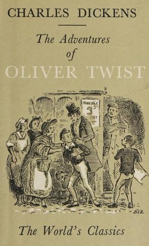 Charles Dickens: The Adventures of Oliver Twist (Hardcover, 1967, Oxford University Press)