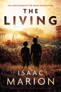 Isaac Marion: The living  (2018, Zola books)