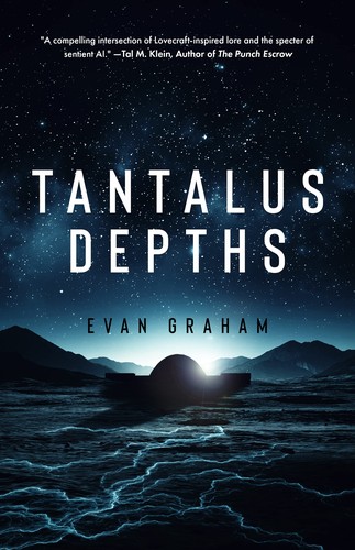 Evan Graham: Tantalus Depths (Paperback, 2022, Inkshares)
