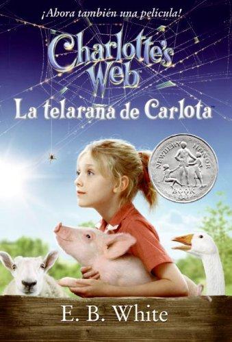 E.B. White: Charlotte's Web (Paperback, Spanish language, 2006, Rayo)