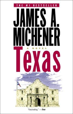 James A. Michener: Texas (2002, Random House Trade Paperbacks)