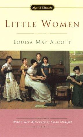 Louisa May Alcott: Little Women (Paperback, 2004, Signet Classic)