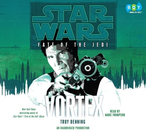 Troy Denning: Star Wars : Fate of the Jedi (AudiobookFormat, 2010, Books on Tape, Inc.)