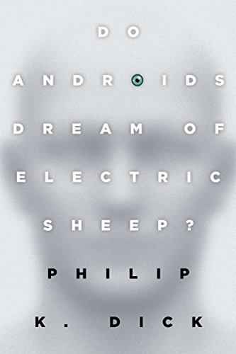 Do Androids Dream of Electric Sheep? (Paperback, 2017, Del Rey)