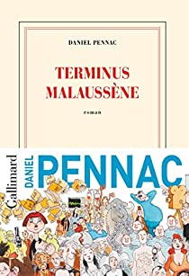 Daniel Pennac: Terminus Malaussène (Français language)