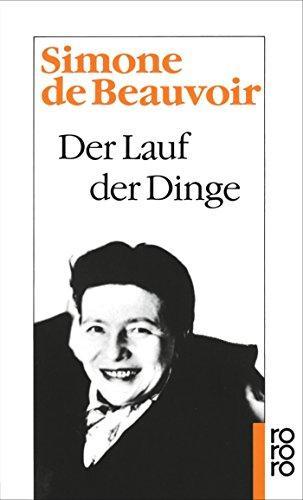 Simone de Beauvoir: Der Lauf der Dinge (German language, 1970, Rowohlt Verlag)