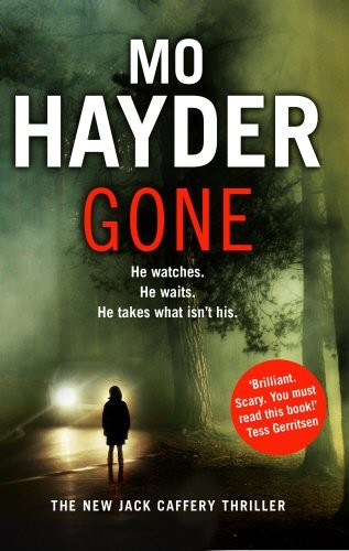 Mo Hayder: gone (Paperback, 2010, Bantam)