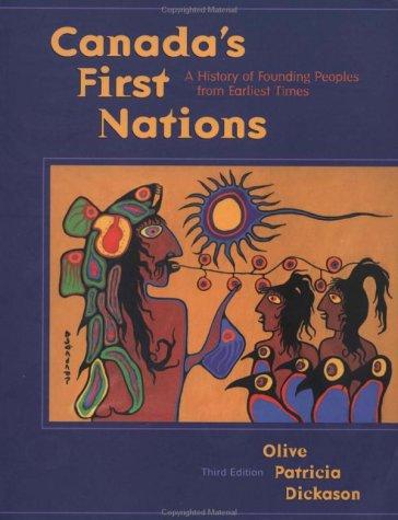 Olive Patricia Dickason: Canada's first nations (2002, Oxford University Press)