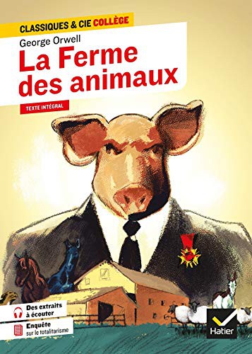 George Orwell, Nathalie Laurent: La Ferme des animaux (Paperback, 2021, HATIER)