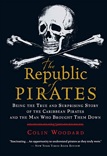 Colin Woodard: The Republic of Pirates (Paperback, 2016, Mariner Books)