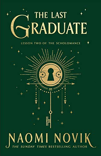 The Last Graduate (Hardcover, 2021, Del Ray)