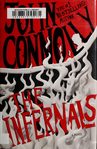 John Connolly: The infernals (2011, Atria Books)
