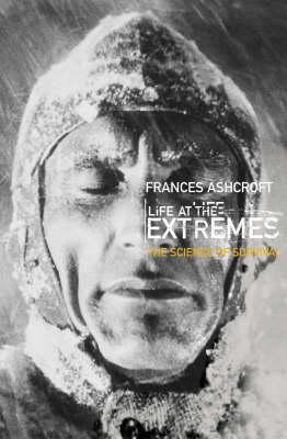 Frances Ashcroft: Life at the extremes (2001)