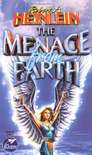 Robert A. Heinlein: The Menace From Earth (Paperback, 1999, Baen Books)