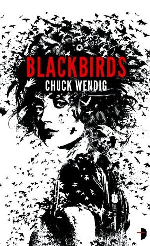 Blackbirds (2012, Angry Robot)