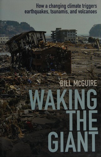 Bill McGuire: Waking the giant (2012, Oxford University Press)
