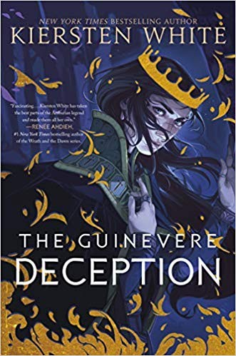 Kiersten White: The Guinevere deception (2019, Delacorte Press)