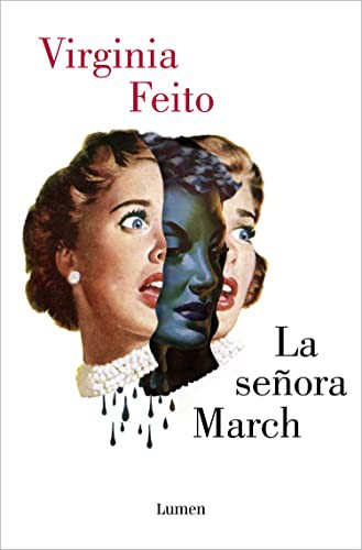 Virginia Feito: La señora March / Mrs. March (Paperback, 2022, Lumen)