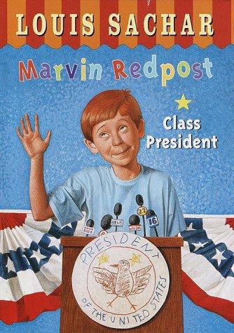 Louis Sachar: Class President (Hardcover, 1999, Random House Books for Young Readers)