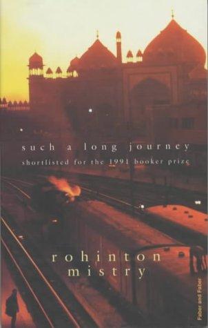 Rohinton Mistry: Such a Long Journey (Paperback, 2001, Faber and Faber)