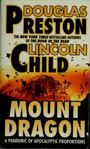 Douglas Preston, Lincoln Child: Mount dragon (Paperback, 1997, TOR)
