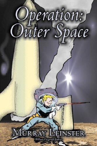 Murray Leinster: Operation: Outer Space (Hardcover, 2006, Aegypan)