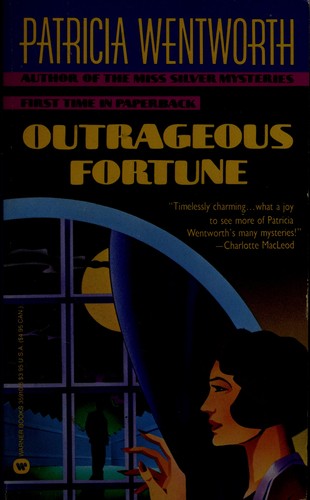 Patricia Wentworth: Outrageous Fortune (1990, Grand Central Publishing)